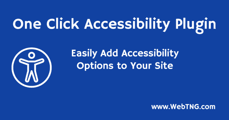 One Click Accessibility Plugin – Easily Add Accessibility Options to Your Site