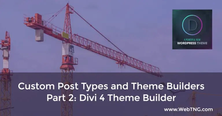 custom post types and theme builders part 2 divi 4 theme builder