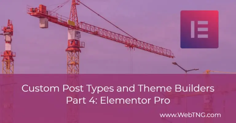 custom post types and theme builders elementor pro