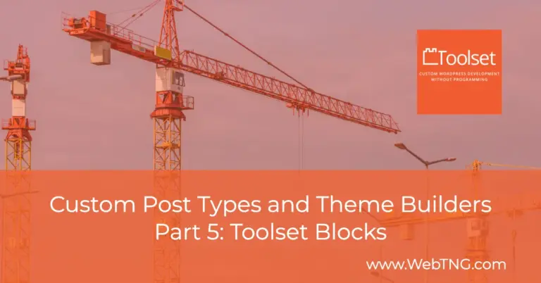 Custom Post Types and Toolset Blocks