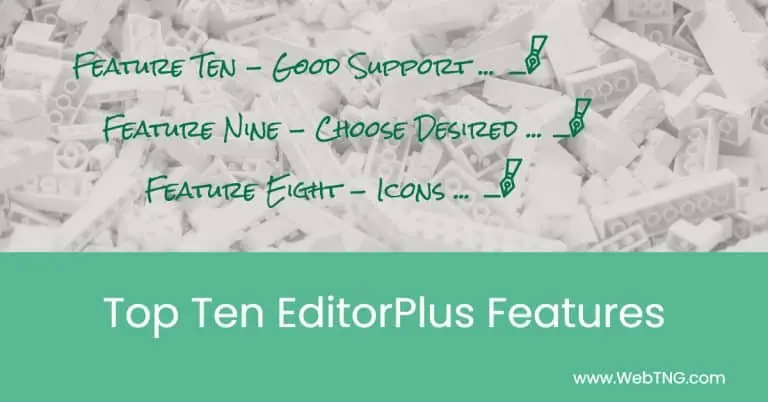 Top Ten EditorPlus Features