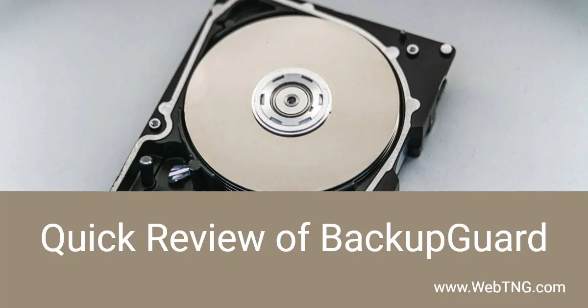 Quick Review of Backup Guard - WebTNG