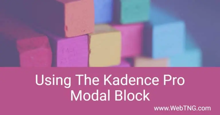 Using the Kadence Pro Modal Block