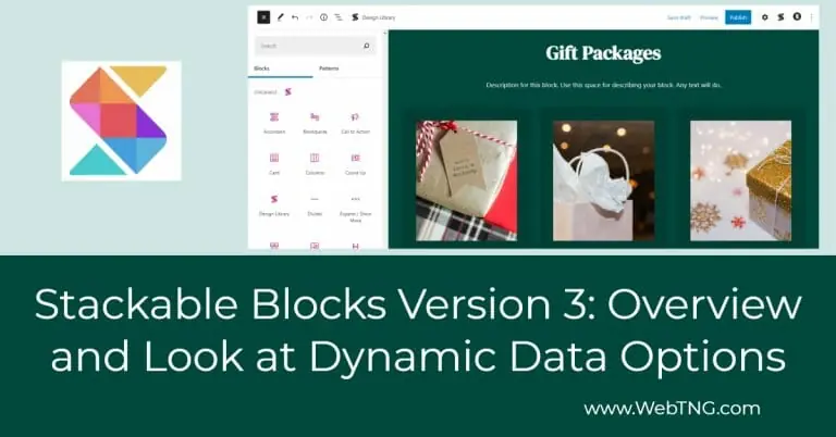 stackable blocks version 3 overview and look at dynamic data options