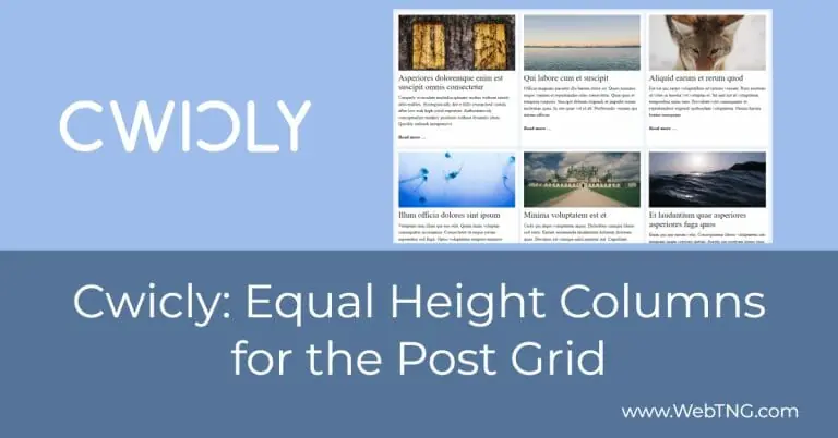 cwicly equal height columns for the post grid