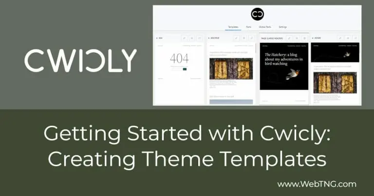 getting started with cwicly creating theme templates