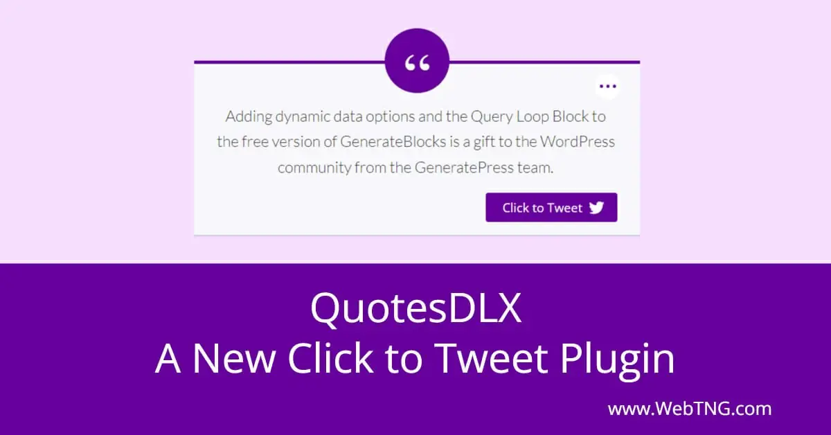 quotesdlx a new click to tweet plugin