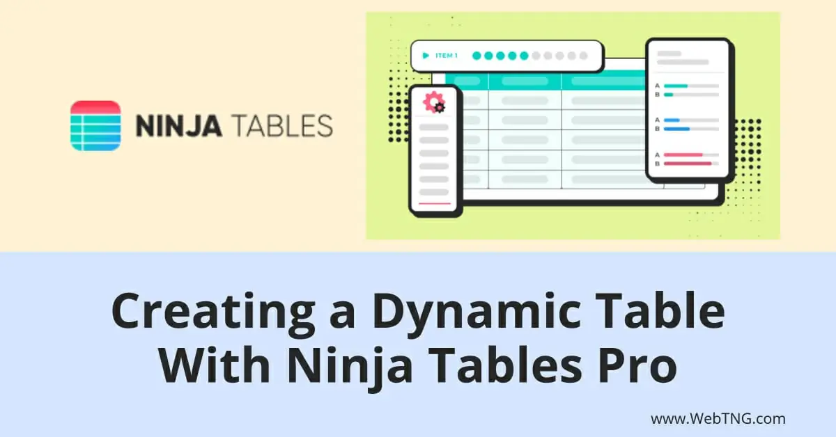 Creating a Dynamic Table with Ninja Tables Pro - WebTNG