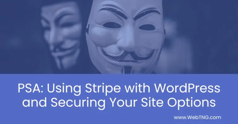 psa using stripe with wordpress and securing your site options