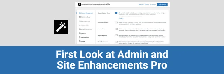 first look at admin and site enhancements pro
