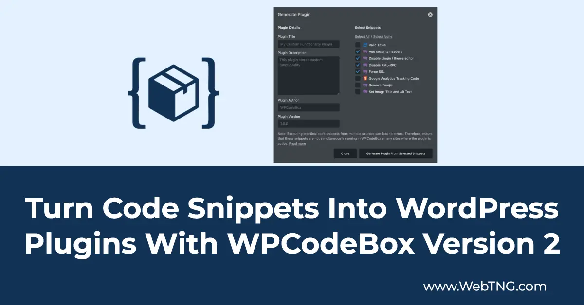 turn code snippets into wordpress plugins with wpcodebox version 2