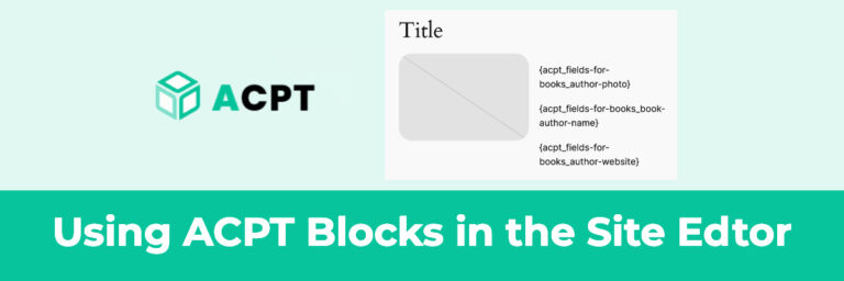 acpt in the site editor