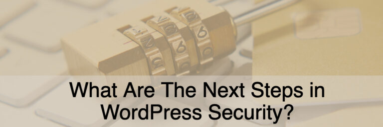next steps in wordpress security