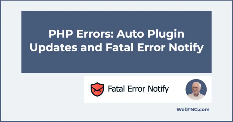 PHP Errors: auto-updates, and fatal error notify