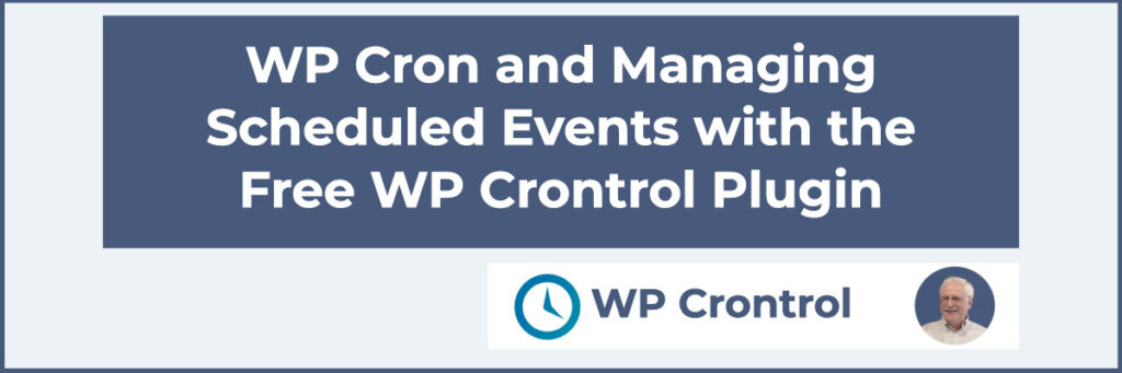 using the free crontrol plugin