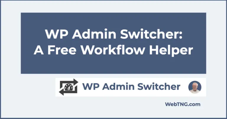 wp admin switcher a free workflow helper