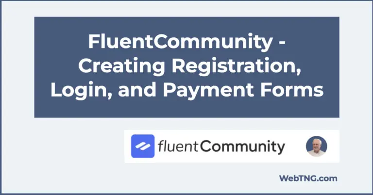 fluentcommunity creating registration login and payment forms