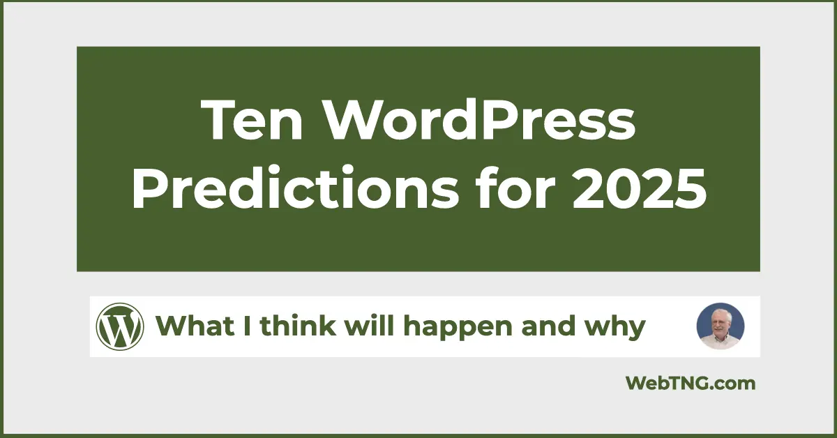 ten wordpress predictions for 2025
