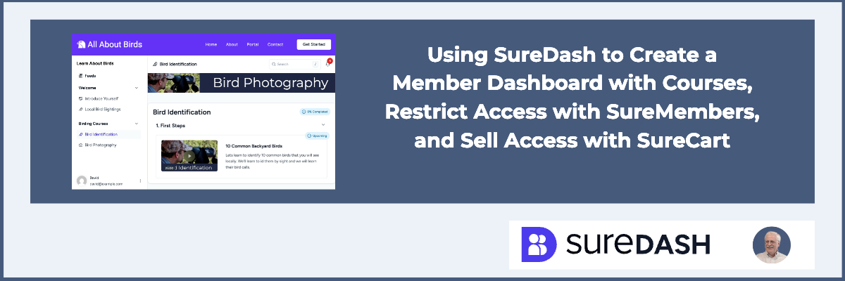 Creating a Member Dashboard with SureDash, SureMembers, and SureCart